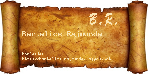 Bartalics Rajmunda névjegykártya